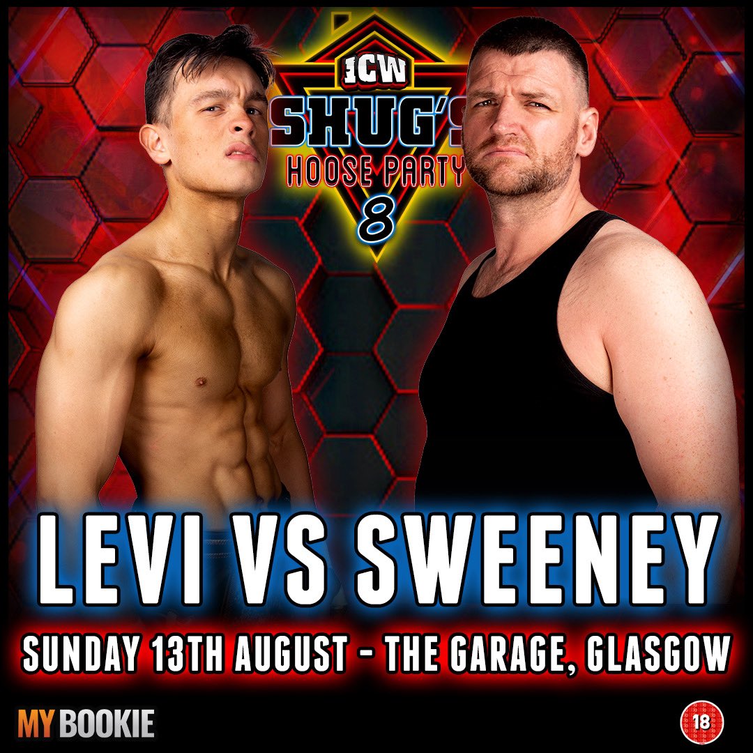 ICYMI: @real_levi_1999 will get his hands on his former mentor @BigSweeneyTwts at #SHP8 on Sunday 13 August in Glasgow! Get your tickets now at universe.com/icw