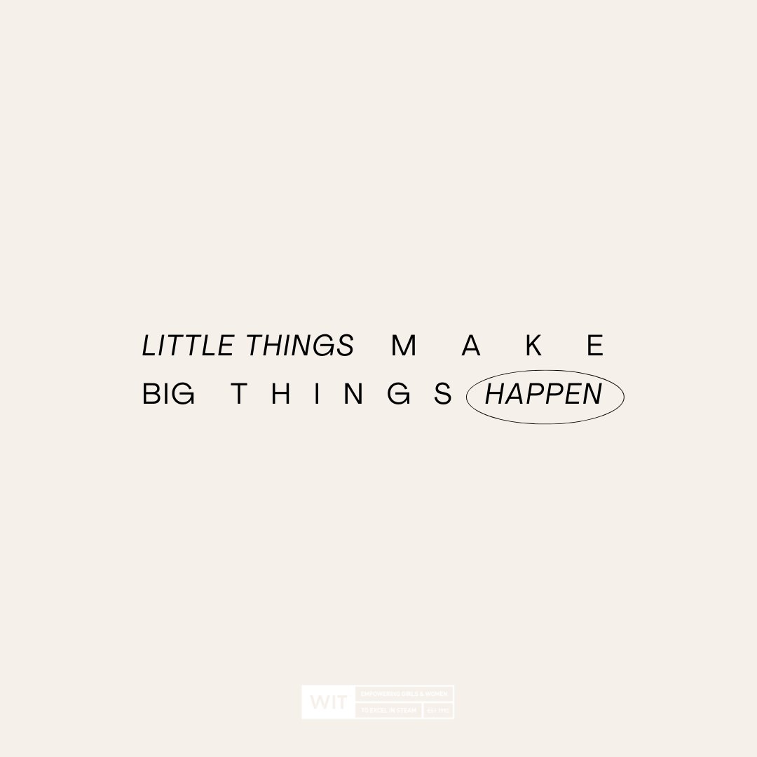 The things in your life that feel little and mundane are often the catalyst to making big things happen.