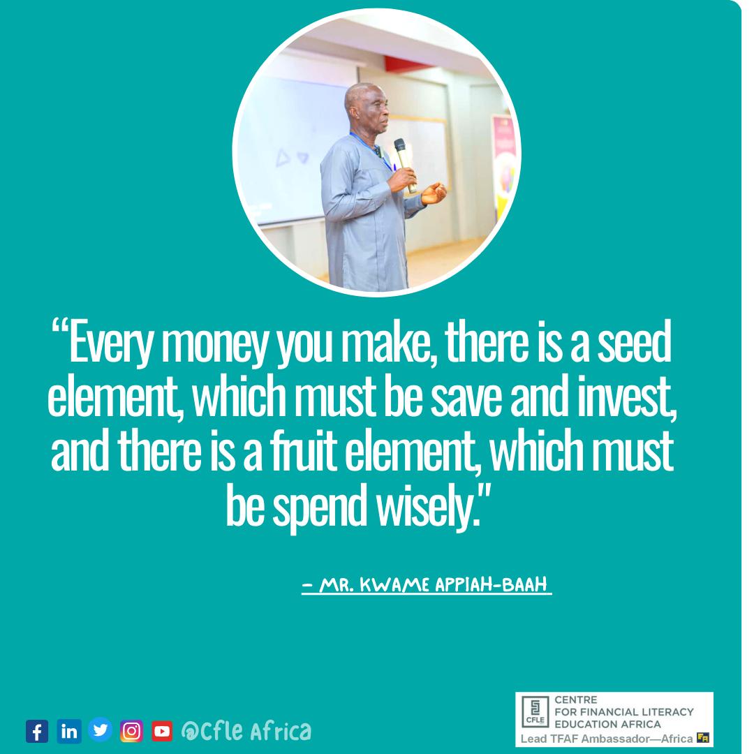 cfleafrica's tweet photo. "Every money you make, there is a seed element, which must be save and invest, and there is a fruit element, which must be spend wisely." – Mr. Kwame Appiah-Baah
#RethinkingPersonalFinancialManagement
#ImprovingFinancialAwareness https://t.co/pt7OHxCgXK