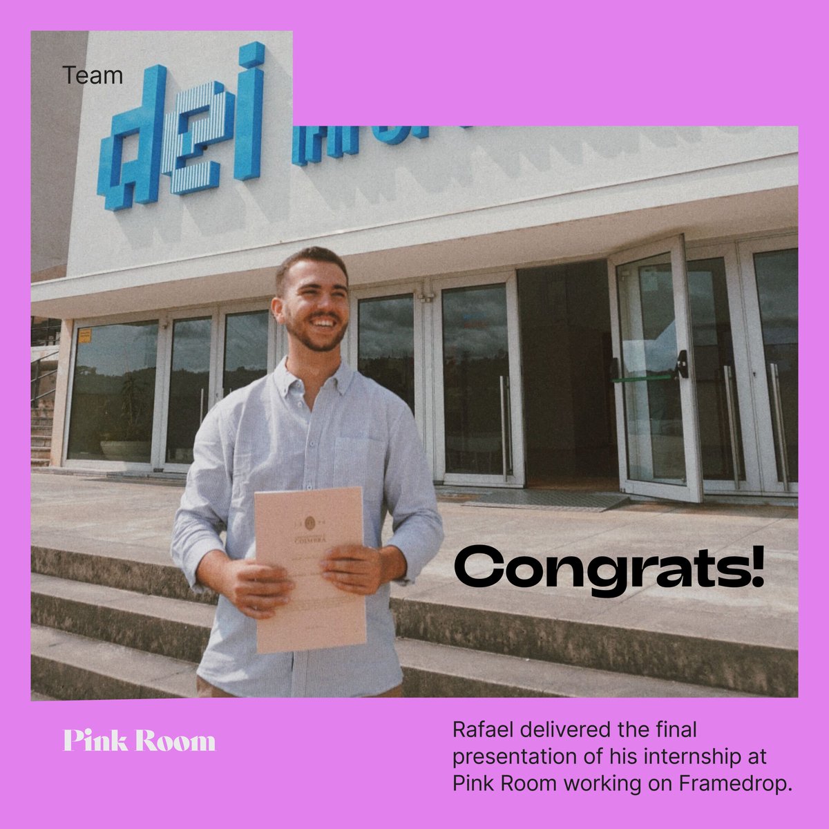 Congratulations Rafael! Last Friday, Rafael delivered his final presentation of his internship at Pink Room and has finished the Msc in Informatics Engineering. During his internship with us he worked with @framedrop_gg to create an Android application.