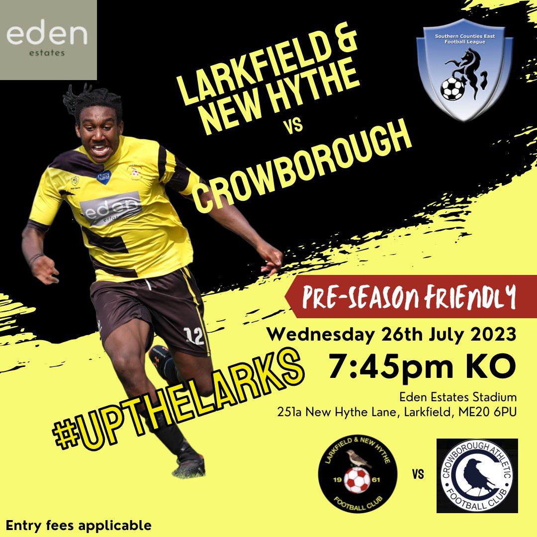 NEXT UP @ EDEN ESTATES STADIUM...

📣 PRE SEASON FRIENDLY
🗓Wednesday 26th July
⏰ 7:45pm KO
⚽️ Larkfield &amp; New Hythe v Crowborough
📍Eden Estates Stadium, 251A New Hythe Lane, Larkfield, ME20 6PU
🍔Andys food factory will be serving hot food.
💰Entry Prices 

<a href="/EdenEstateAgent/">Eden Estates</a>
