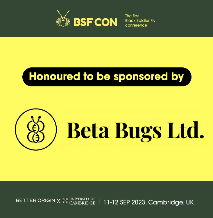Black Soldier Fly Conference (@bsfcon) on Twitter photo We are proud to have <a href="/betabugsltd/">Beta Bugs Ltd.</a>, an insect #genetics company developing and distributing BSF breeds, as our sponsor! 🪰
We're looking forward to seeing their progress and to having Thomas Farrugia as one of the panel speakers.
👉 Join us at BSFCON23: bsfcon.com We are proud to have <a href="/betabugsltd/">Beta Bugs Ltd.</a>, an insect #genetics company developing and distributing BSF breeds, as our sponsor! 🪰
We're looking forward to seeing their progress and to having Thomas Farrugia as one of the panel speakers.
👉 Join us at BSFCON23: bsfcon.com