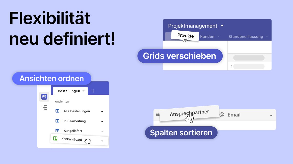 Maximale Flexibilität per Drag &amp; Drop! 🚀
👉Grids verschieben, Ansichten ordnen, Spalten sortieren: Drag &amp; Drop können Sie jetzt ganz einfach die Anordnung nach Belieben anpassen. Perfekt für die Feinabstimmung Ihrer Arbeitsbereiche!
#nocode #lowcode, #product, #automation