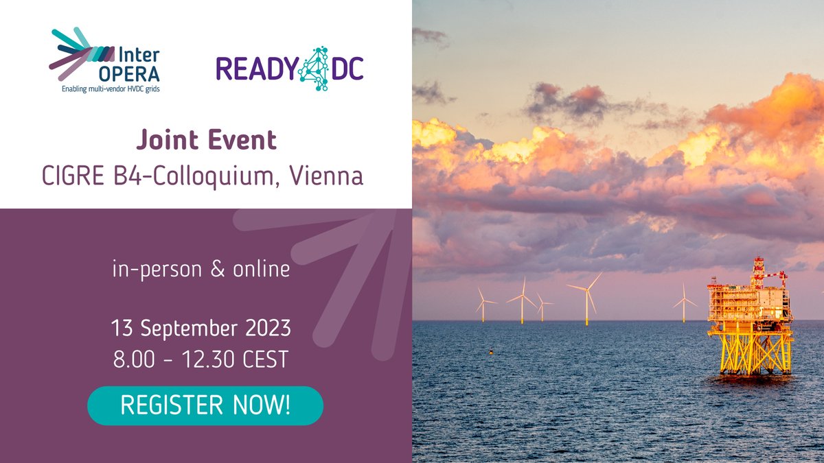 InterOPERA_EU's tweet photo. 📢Join us for InterOPERA's first event and @READY4DC's final event! Explore #HVDC grid insights and key findings from whitepapers!
🗓️13 Sept. 2023, Vienna. 
👉Register now: https://t.co/ld8LjfpUgM 
#InterOPERA #READY4DC  #event https://t.co/RBkCDXT7TD