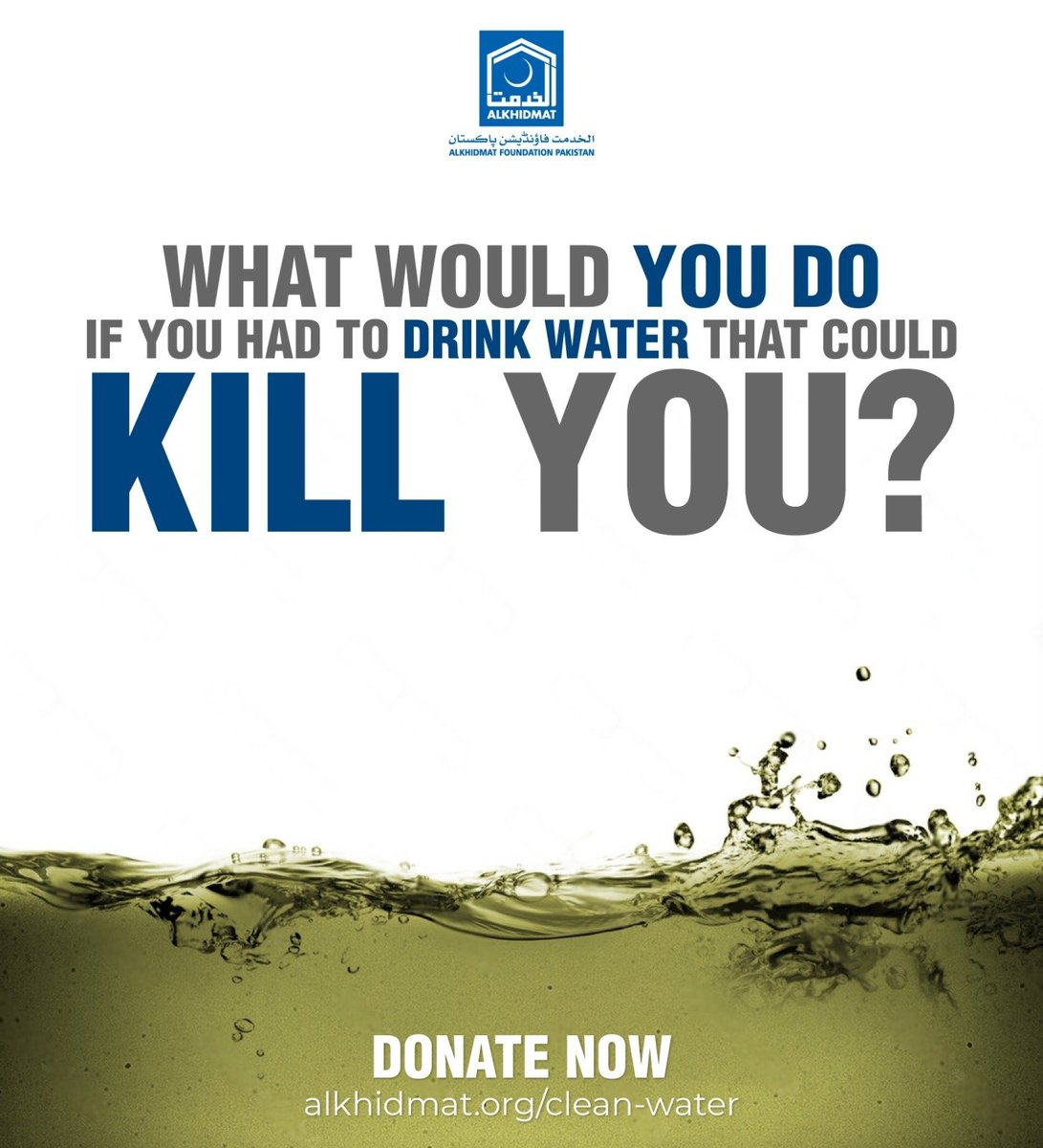 AlkhidmatOrg's tweet photo. What would you do if you had to
drink that could kill you?

Donate Now: https://t.co/j3clKoFR11
Contact Us: 080044448

#Alkhidmat #Pakistan #cleanwater https://t.co/rEdt1C7vWi