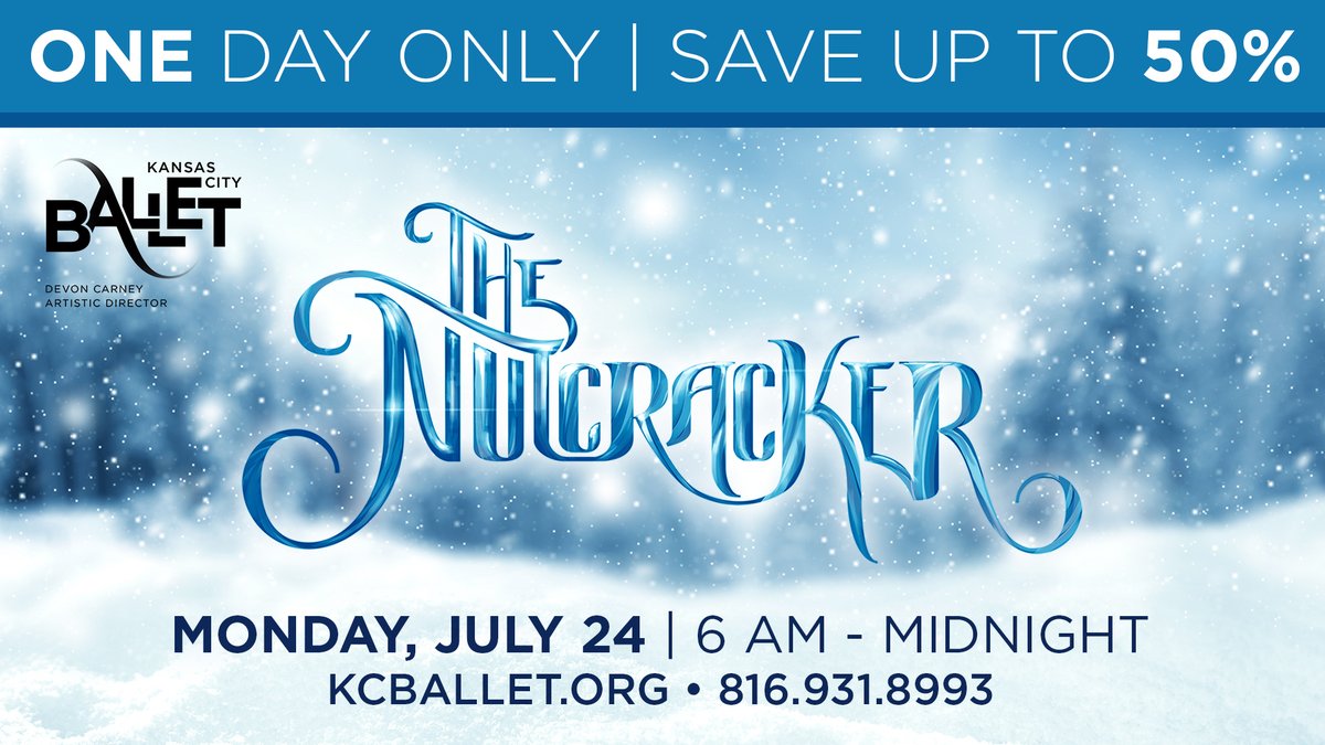 kcballet's tweet photo. ❄️✨ TODAY! ✨❄️
Save up to 50% off select 🎟️tickets🎟️ to #TheNutcracker, when you buy TODAY, July 24, 6 AM-MIDNIGHT online, 9 AM to 5 PM when you call the Box Office 816.931.8993.
Learn More at https://t.co/vep3jScGIM
#NutOneDaySale #KCBallet #Nutcracker https://t.co/yfiYXt9wQZ