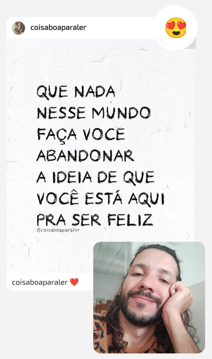 Estamos aqui pra sermos felizes e é isso!