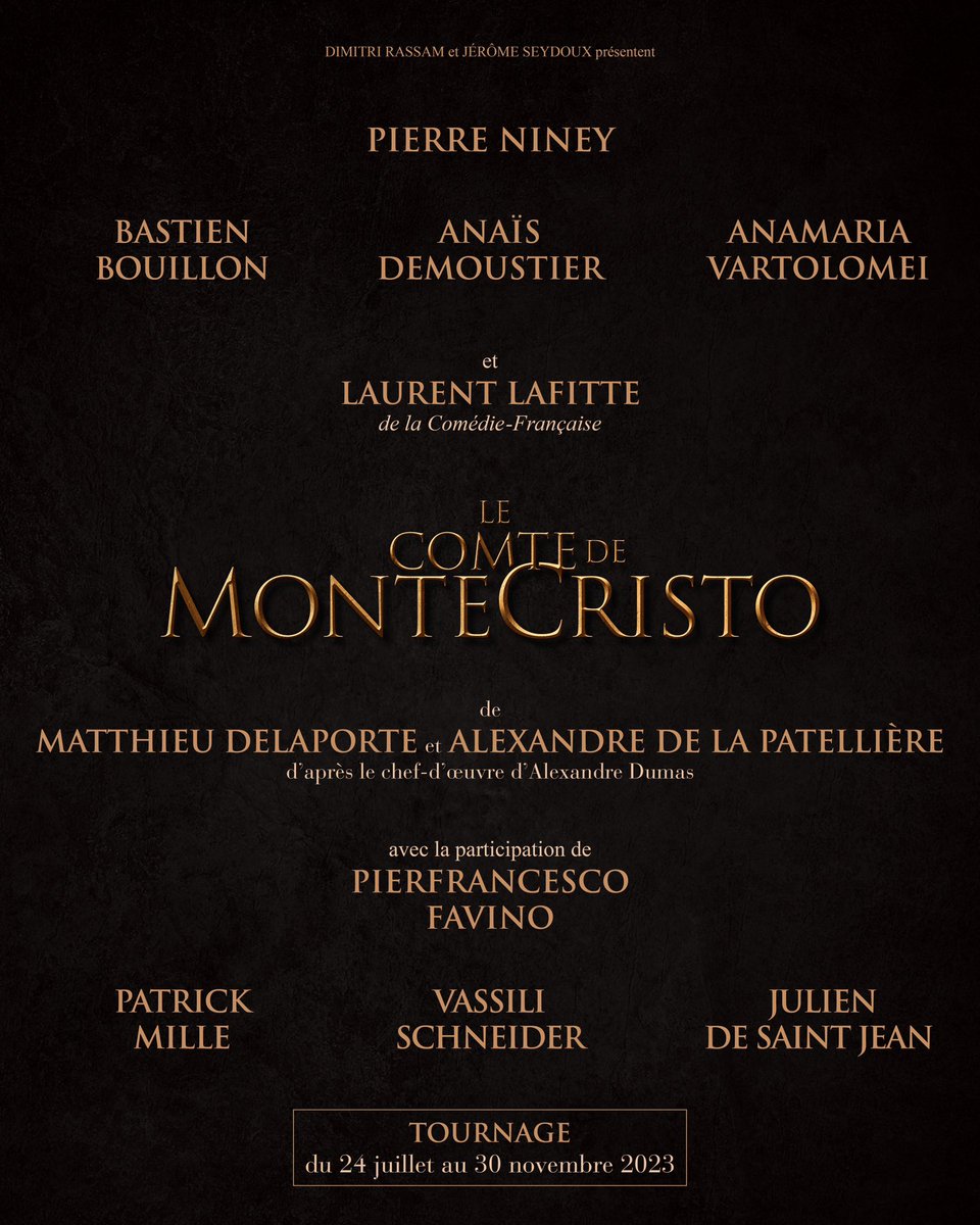 Dimitri_Rassam's tweet image. Aujourd’hui commence le tournage du COMTE DE MONTE-CRISTO 🎬💥d’après le chef d’œuvre d’Alexandre Dumas.

Un film de @mattdelap &amp;amp; @alexdelapat ⚡️⚡️

Avec ✨ @pierreniney #BastienBouillon #AnaisDemoustier #AnamariaVartolomei #LaurentLafitte @pfavino @patrickmille #VassiliSchneider…