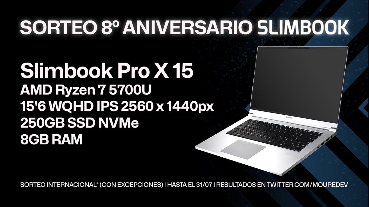 Sorteo 'Slimbook PRO X 15' para celebrar su 8º aniversario! Participa: 1️⃣ Sigue a @slimbook 2️⃣ Sigue a @MoureDev 3️⃣ Like + RT 🌐 Sorteo Internacional* (leer excepciones) 🗓️ Resultados el 31 de julio
