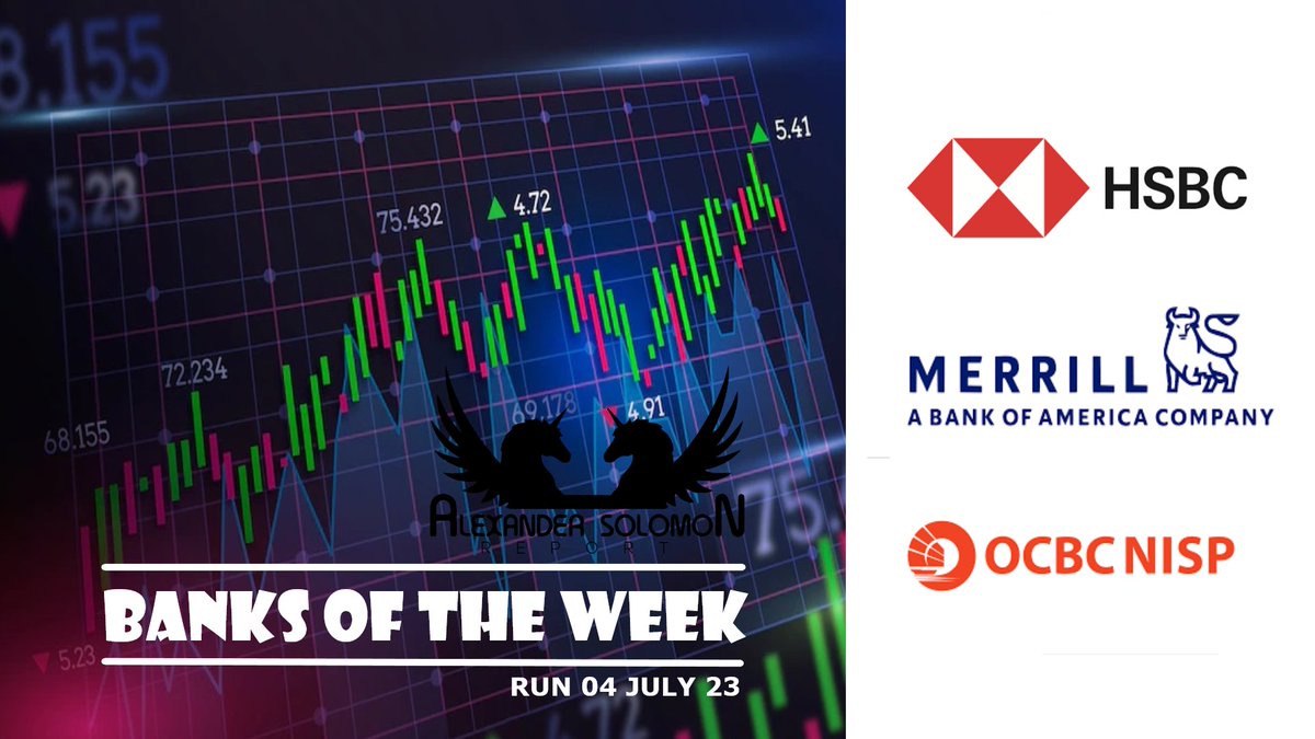 ASR TV picks for Top 3 Banks of the Week 4 July 23 are – HongKong Shanghai Bank (UK), Merrill Lynch (US) and OCBC NISP (Indonesia). Read on ASReport https://t.co/yVgjHIRms4. Watch on ASR TV https://t.co/VR90tN5Hko. https://t.co/ooHxCi2c9G