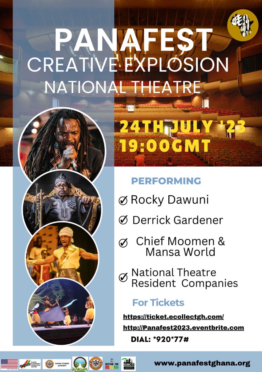 ghanatourismGTA's tweet photo. PANAFEST Creative Explosion is on today at the National Theatre. 
Come and let us take you on an incredible journey of music, art &amp; theatre with performances from @RockyDawuni @DerrickGardner &amp; @ChiefMoomen
Tickets: SEE FLYER
#experienceGhana #panafest #culture #beyondthereturn https://t.co/SKkY2kBmik