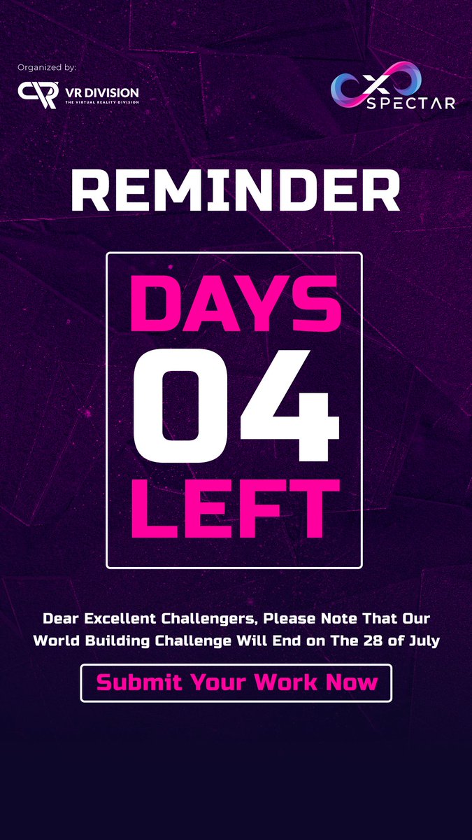 vrdivision's tweet image. Dear Excellent Challenger, Please note that our World Building Challenge will end on the 28th of July! 

Please submit your work now on the Grants page of our website:
vr-division.com/grants

#VRDivision #xSPECTAR #WorldBuildingChallenge @xspectar