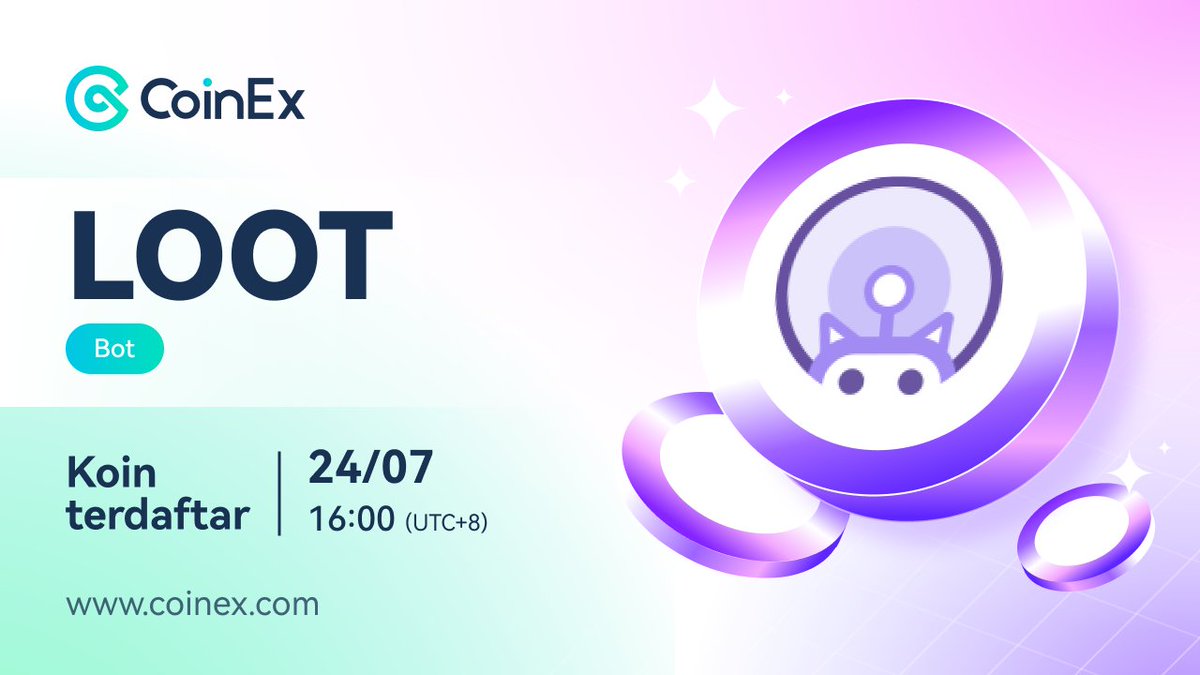 CoinExIndonesia's tweet photo. Daftar Baru CoinEx🚀
Sekarang udah bisa trading @lootbot_xyz di CoinEx lho!🔥

1⃣Setoran : 08:00 24 Juli 2023 (UTC)
2⃣Penarikan : 08:00 24 Juli 2023 (UTC)
3⃣Pair perdagangan : LOOT/USDT

Cek detailnya di sini yaa 👉https://t.co/YLZlkG9noa

#CoinExIndonesia #CoinEx #zkEVM https://t.co/uSEtNa7gqZ
