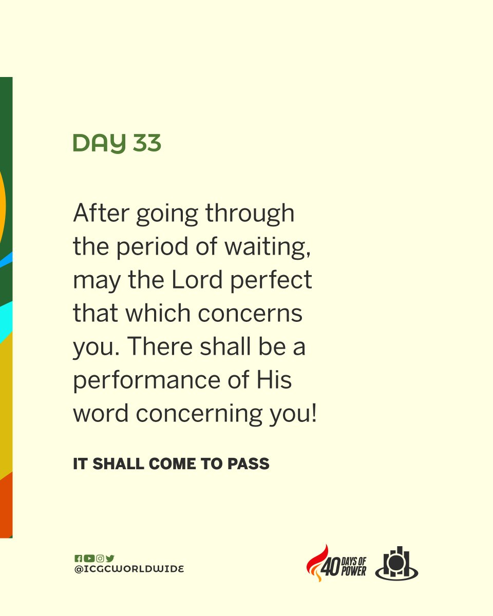icgcworldwide's tweet image. It shall come to pass! #40DaysOfPower