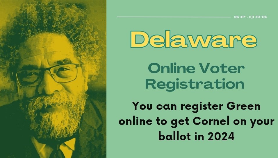 green_ballot's tweet photo. #Delaware is only 100 online registrations away from Green ballot access for 2024!!

Please retweet and share to help get #CornelWest on your ballot. 

For new registrations: https://t.co/ztmOYJ1CTf…

To modify an existing registration: https://t.co/vD0desR62M https://t.co/LRijplQyFr