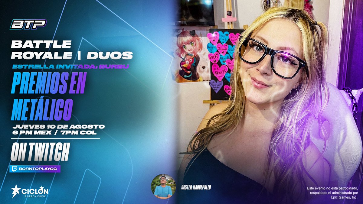 🏆Battle Royale Duos                                   
🌟Estrella invitada: Burbu
💸Premios en metálico 
🗓️jueves 10 de agosto | 6:00 PM Mex | 7:00 PM Col
🟪Twitch: Borntoplaygg 
🎙️Caster: @marchpollo 
✅Requisitos:
• Seguir en Instagram a dani.mira.11 
• Seguir en instagram