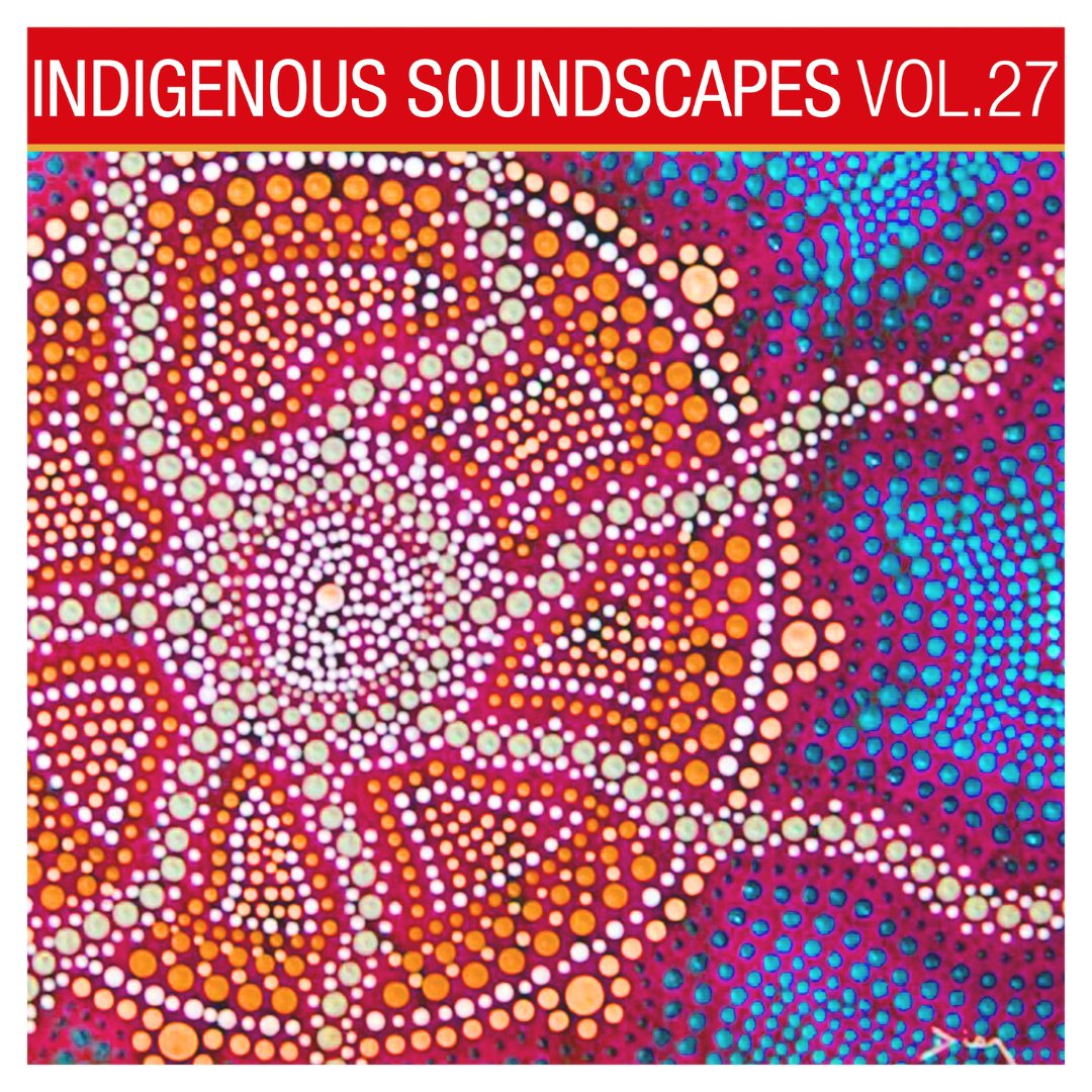 🌏🎶 Dive into the mesmerizing world of Indigenous music with 'Indigenous Soundscapes, Vol. 27.' 🔗🎧 #IndigenousSoundscapes #AboriginalCulture #MesmerizingSounds #SpiritualEssence #ListenOnSpotify

spoti.fi/43O22qV