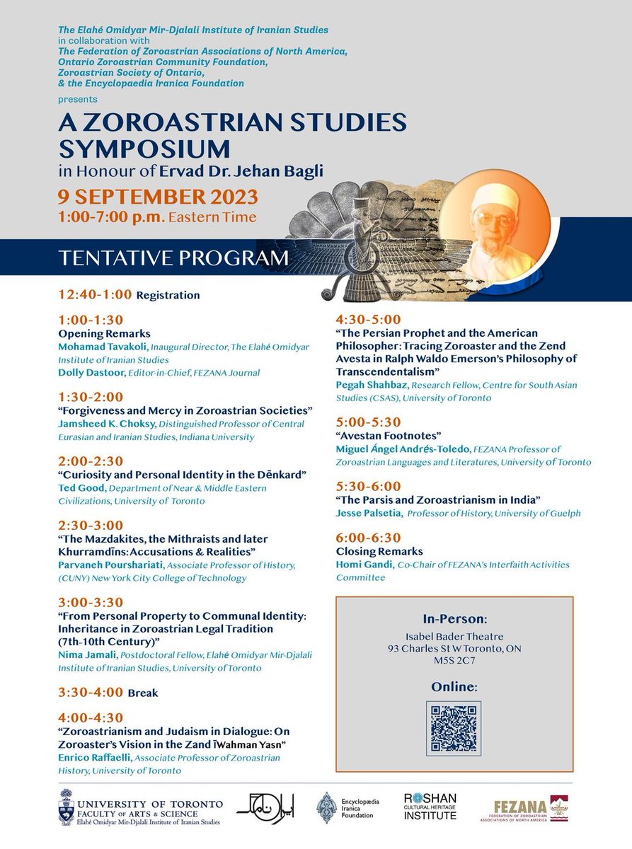 Iranistics_UT's tweet image. #Zoroastrian Studies Symposium in Honour of Ervad Dr. Jehan Bagli

Organized by The Elahe Omidyar Mir-Djalali Institute of Iranian Studies @UofT - September 9, 2023

#ایرانشناسی
Pre-Registration is required. Zoom Session: uoft.me/BagliSymposium