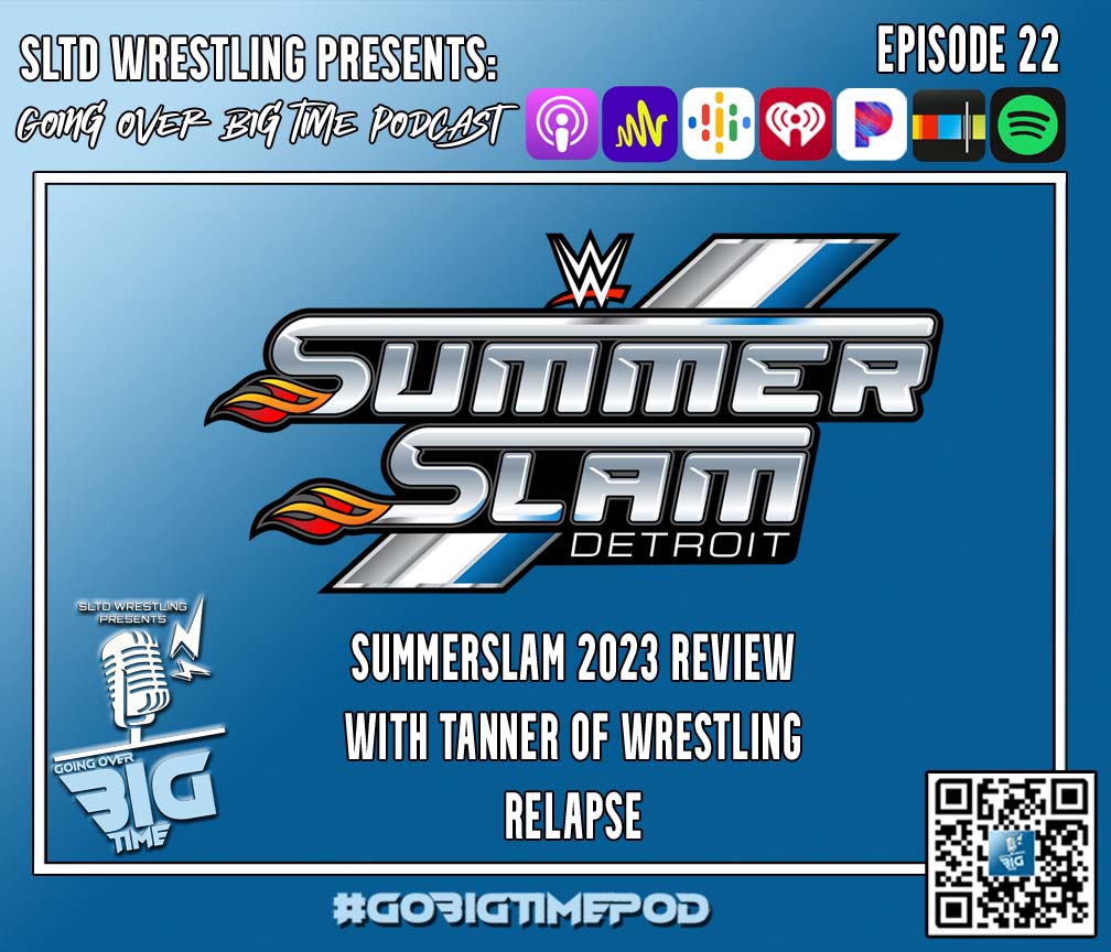 MikeJC821's tweet photo. Episode 22 of the Going Over Big Time Podcast is out now.  This time its a special simulcast featuring myself and friend of the show and recent guest Tanner of @WrestleRelapse and we are reviewing #SummerSlam 2023.  Did they like it? Find out!

⬇️
https://t.co/tA4AK1XOfz https://t.co/YH0i5wwV2h