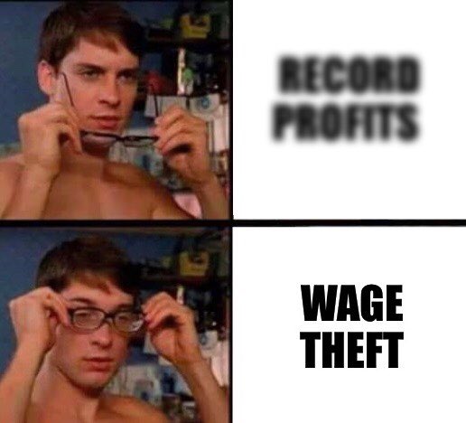 marionumber4's tweet photo. And when corporations like to brag about “record profits” every quarter, that’s just all the wage theft they’ve been engaging in https://t.co/GMZ6kijSsz