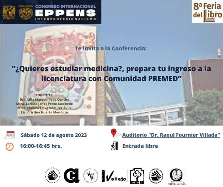 CCHVallejo_Ofi's tweet photo. El congreso Internacional #EPPENS te invita a la conferencia "¿Quieres estudiar medicina?, prepara tu ingreso a la licenciatura con Comunidad PREMED".
La cita es #Sábado 12 de agosto al Auditorio Dr. Raoul Fournier Villada, de la #FacultadDeMedicina, 4 p.m.
Entrada Libre. https://t.co/cmUqiENSp7