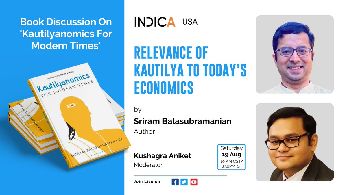 IndicaOrg's tweet photo. Relevance Of Kautilya To Today’s Economics

Sriram Balasubramanian and Kushagra Aniket (@KushagraAniket) are going to discuss the ideas laid out in Sriram’s latest book, #Kautilyanomics For Modern Times. 

The book draws ideas from Kautilya’s (Chanakya) Arthashastra to be applied to modern economic scenarios like wealth creation, Dharmic capitalism, enforcement of contracts and come up with new policies that are aligned to Bharatiya (Indic) values.

Register Now - https://t.co/9szitKkdQR

@avatans @indiancatch22 @cmram_23 #QnA
