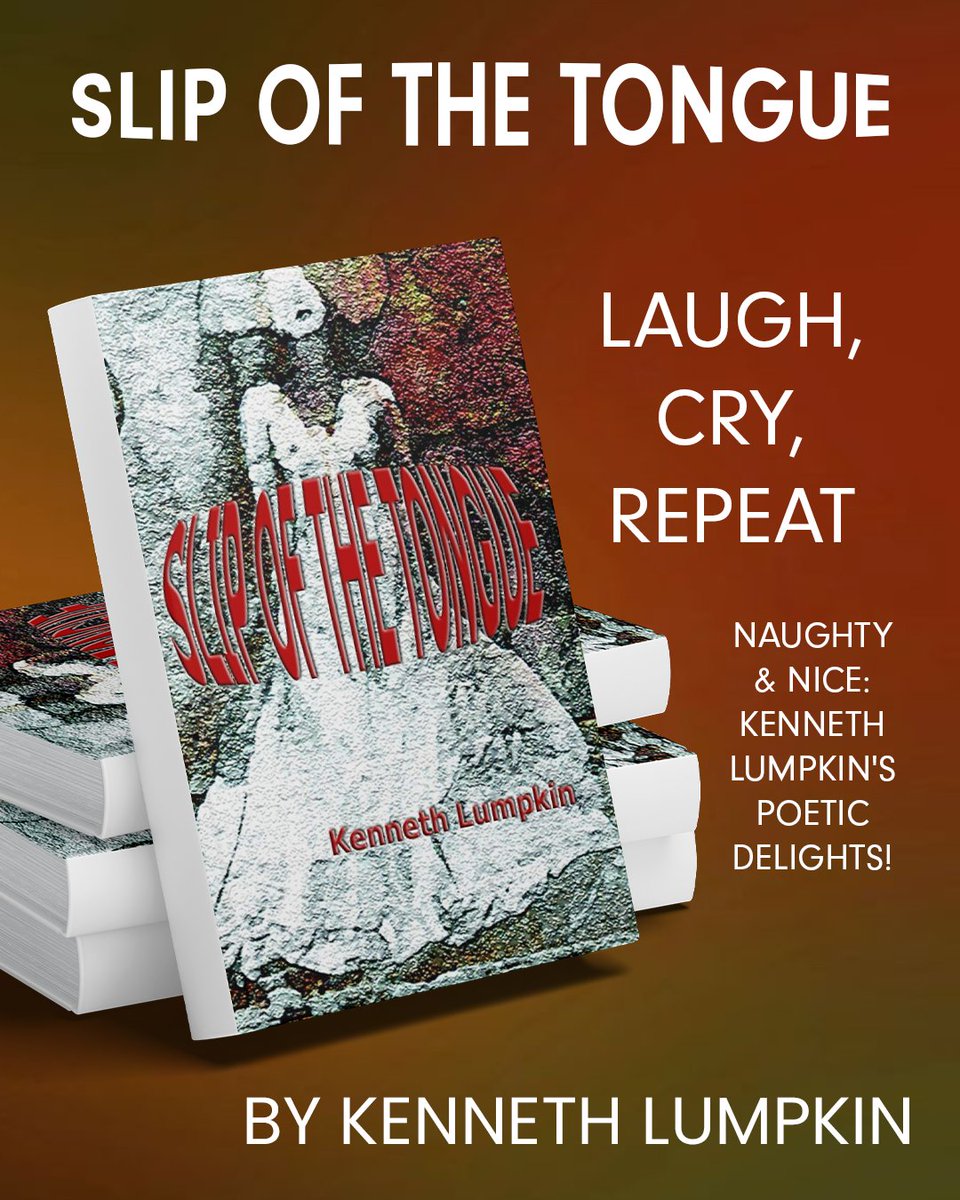 SHOUTmyBook's tweet photo. Now available - "Slip of the Tongue" - A side-splitting poetry book by Kenneth Lumpkin. Naughty, witty, and oh-so-entertaining! Prepare for laughs &amp; unexpected emotions! #BookRecommendations #PoetryFun @poeteaser https://t.co/z5uxZSHswR https://t.co/mVJhIZTx84