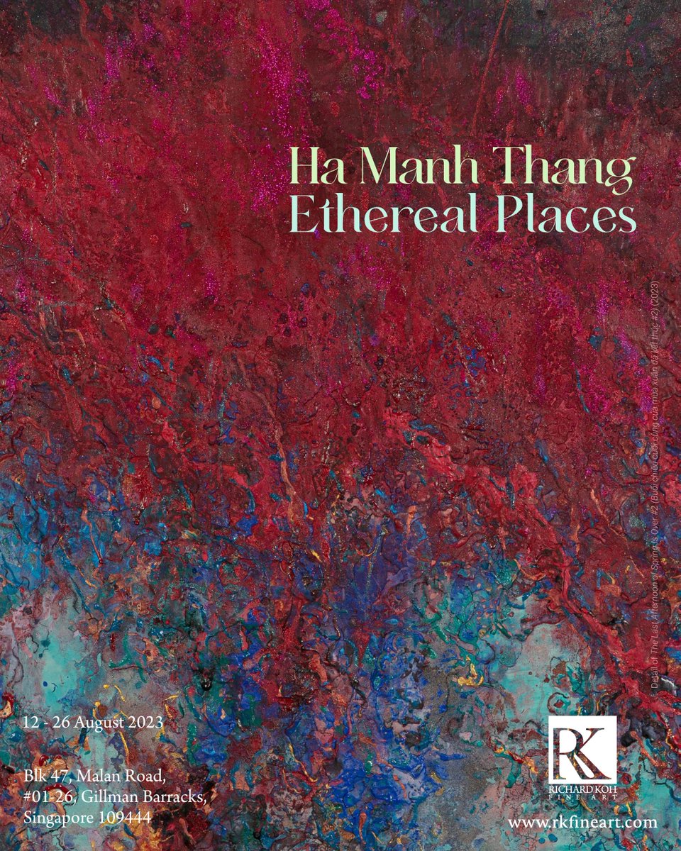 RKFA_Official's tweet photo. #EtherealPlaces #HaManhThang #Landscape #Abstraction #ArtExhibition #ContemporaryArt #RKFA #RichardKohFineArt #GillmanBarracks #Singapore https://t.co/VLXMhGRYpZ
