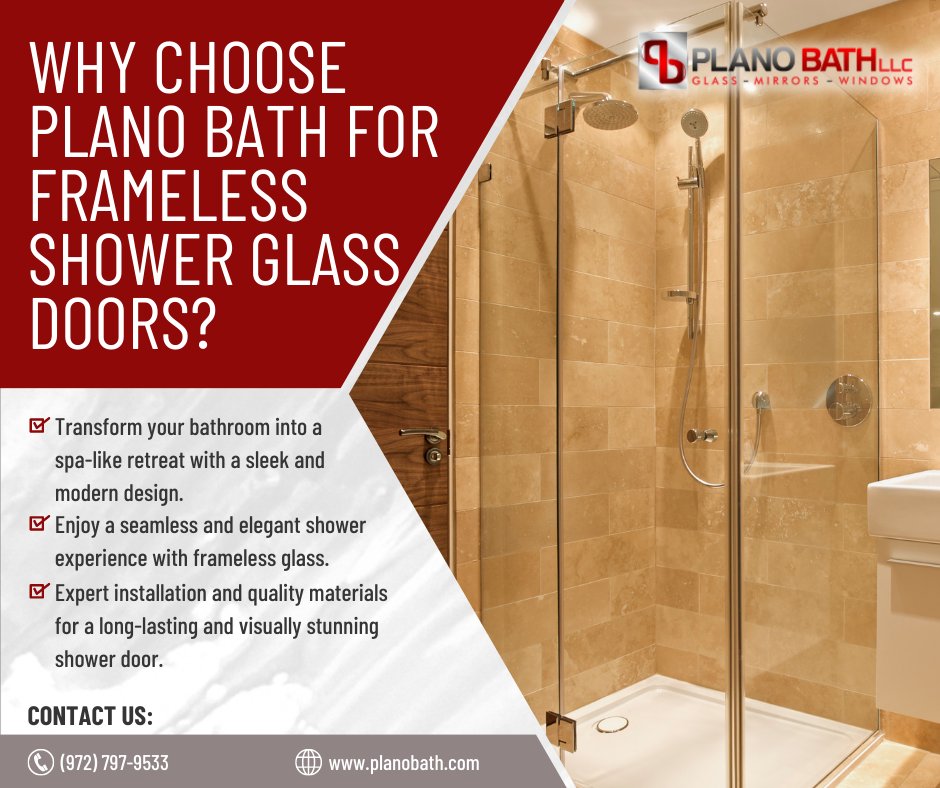 Elevate your bathroom's style with Plano Bath's stunning frameless shower glass doors. Contact us today!
﹡
﹡
planobath.com
972-797-9533
#bathroomdesign #bathroommirror #glass #customglass #glassshowerdoor #custommirrors