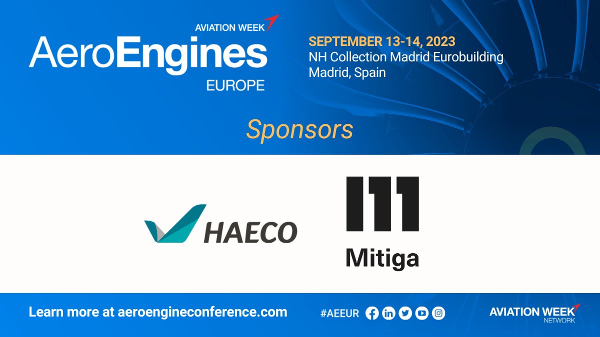 AvWeekEvents's tweet photo. AeroEngines Europe Thanks to our Sponsors! @HAECO_Group &amp; @MitigaSolutions

Register today >> https://t.co/9Lcf6lij4E
We look forward to seeing you all next month in Madrid, Spain!

#AviationWeek #AEEUR #Sponsors https://t.co/qvAlnORrxU
