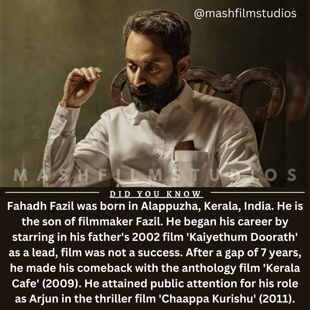 Happy birthday #FahadhFaasil For interesting facts about Indian cinema. Do follow us @mashfilmstudios #fahadfazil #kaiyethumdoorath #keralacafe #chaappakurishu #pushpa #kerala #actorslife #happybirthday #mashfilmstudios