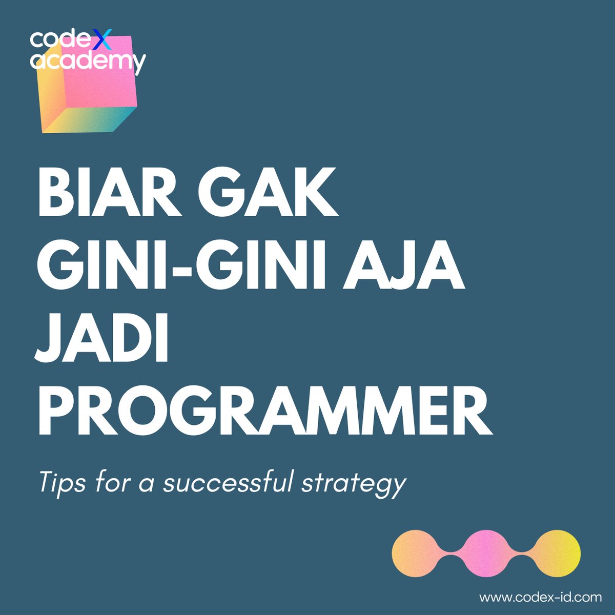 codexacademyid's tweet image. Hal-hal kecil bisa jadi sangat berpengaruh loh buat jadi diri kamu lebih baik dan lebih sukses. Disimak nih guys tips nya 😉

#codexacademy #bootcampit #onlinebootcamp #onsitebootcamp #it