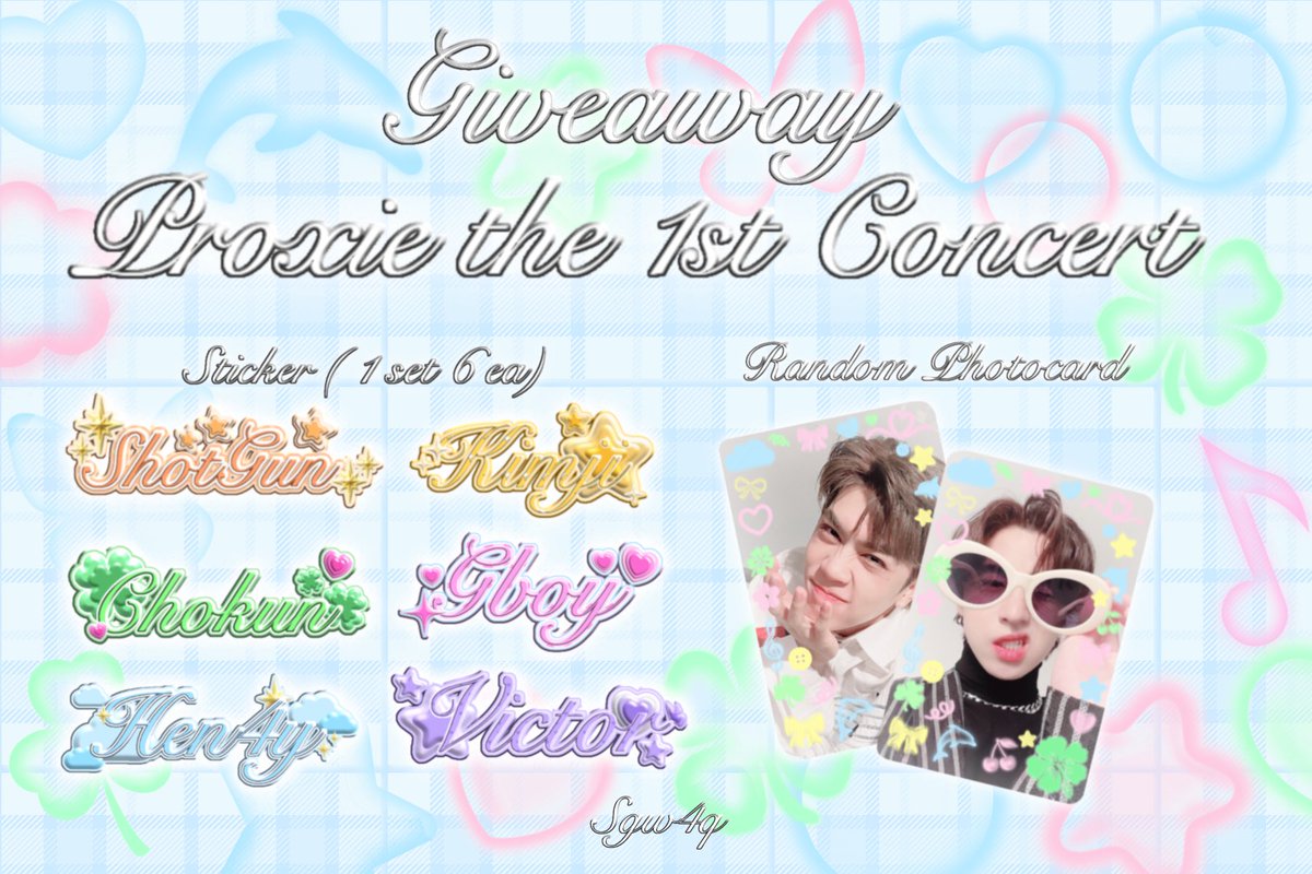 SGW4Q's tweet photo. pls rt ★

giveaway #PROXIE_The1stConcert 🧚🏻‍♀️
 
𖦹 24 sets only : sticker &amp; photocard
location - thunder dorm 
date - 13/08/2023
time - tba 

rt &amp; show this tweet ♥︎
for exchange feel free to dm <3
#PROXIEth️ #giveawayUSER https://t.co/g71qn7OLqf