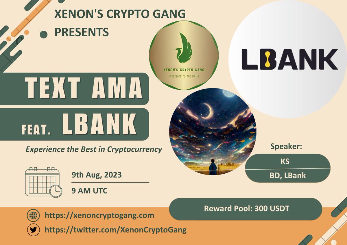 Xenon's Crypto Gang will host its extremely special #AMA session with <a href="/LBank_Exchange/">LBank.com</a> on 9th Aug 2023 at 9 AM UTC
Venue: t.me/Xenon_Crypto_G…
Reward Pool: $300

Rules: 
1️⃣Register: lbank.com/login/?icode=3…
2️⃣Follow <a href="/XenonCryptoGang/">Xenon</a> &amp; <a href="/LBank_Exchange/">LBank.com</a>
3️⃣Like, RT &amp; tag your 3