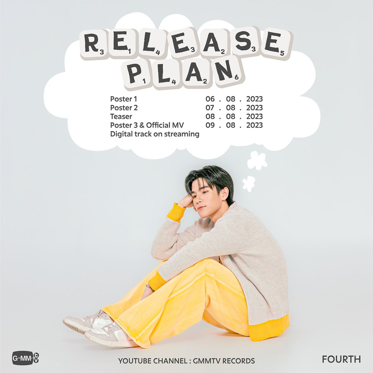 GMMTV's tweet image. RELEASE PLAN

FOURTH | New Single

#FourthNewSingle
#GMMTV @tawattannn