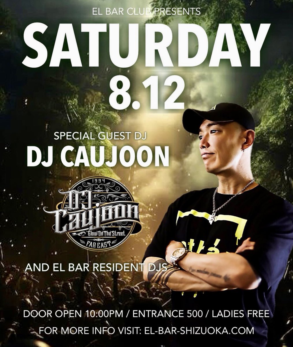 iMark_0's tweet photo. ❤️🔥EL BAR CLUB PRESENTS❤️🔥
🗓️NEXT SATURDAY, 08/12🗓️
🚨SPECIAL GUEST DJ🚨
🔥DJ CAUJOON🔥
🎧AND RESIDENT DJs🎧
🎶HIP HOP, R&B, and ALL GOOD MUSIC🎵
START: 22:00 ~ 5:00
ENTRANCE:
WOMEN: FREE ALL NIGHT!
MEN: ONLY ¥500
#suzuka #mie #hiphop #rnb #allgoodmusic #dj #elbarclub_suzuka https://t.co/LZ759mttnF