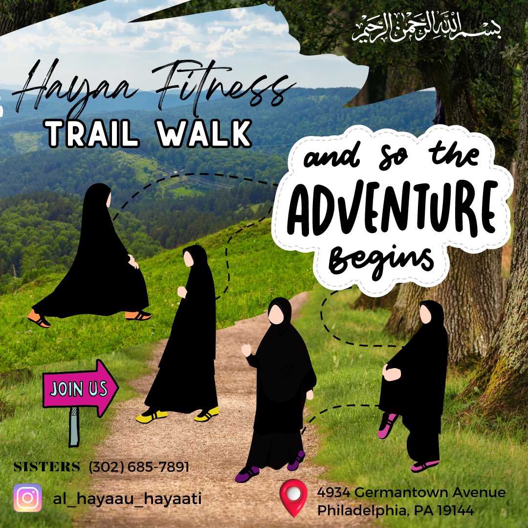 AlHayaauHayaati's tweet photo. ⏰The Sisters are headed out on the trail #DoingTheirThing Join the gym and sign-up for monthly Sisters Trail Walks👟👟Call or text Umm Hannah for questions on how to sign-up @ (302) 685-7891 #HayaaFitness 4934 Germantown Avenue Philadelphia, PA 19144 https://t.co/tPTuZbJ8SG