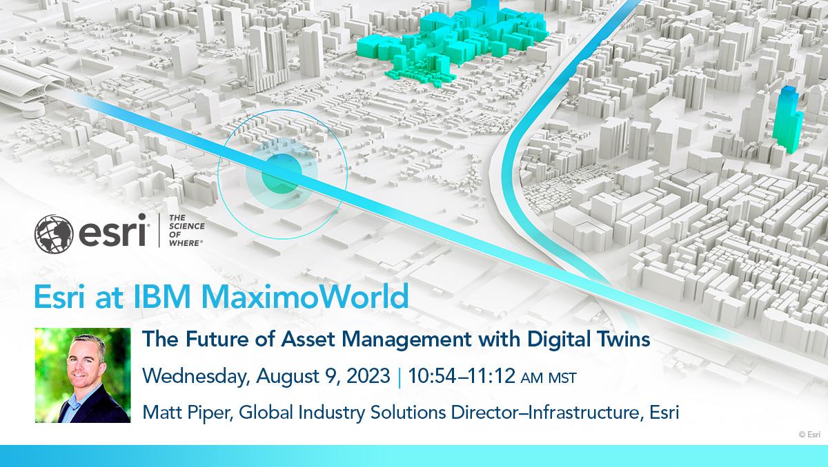 TheGeoWhisperer's tweet image. Join #Esri at #IBM #MaximoWorld Auguts 7-9, 2023 in Phoenix, AZ to discover how digital twins are used for efficient and sustainable asset management. Register now ow.ly/v7RF104Pvs8 #tririga #assetmanagement