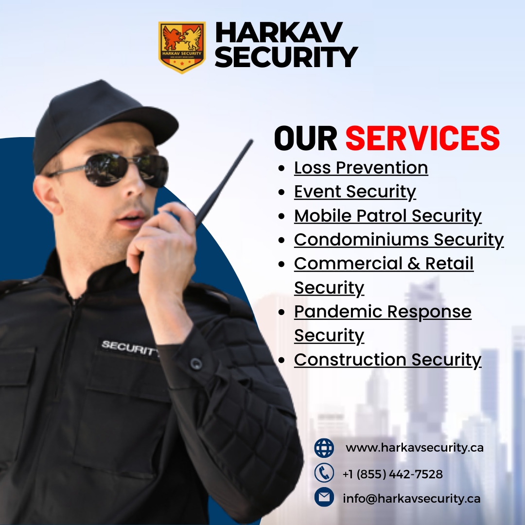 Loss Prevention Event Security Mobile Patrol Security Condominiums Security Commercial & Retail Security Pandemic Response Security Construction Security Contact US:⁠ Call +1 647-913-0085 , +1-855-5HARKAV⁠ Harkavsecurity.ca⁠ .⁠ .⁠ #hiresecurityguards #securityguard