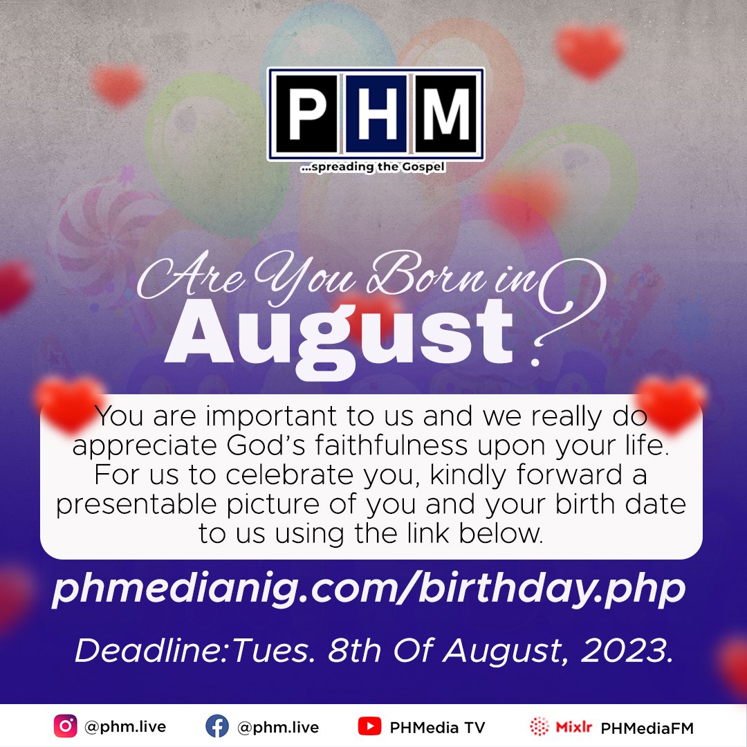prophethezekiah's tweet photo. Let's celebrate you!!!
If you are born in August, this is your time!

Kindly enter your details on or before Tuesday, 8th of August, 2023 via the link below 👇🏾👇🏾👇🏾

https://t.co/cfWWDeZtSf

Happy birthday to you.

#happybirthday
#officialprophethezekiah
#august
#PHMedia https://t.co/ZhKzuBy1Pa