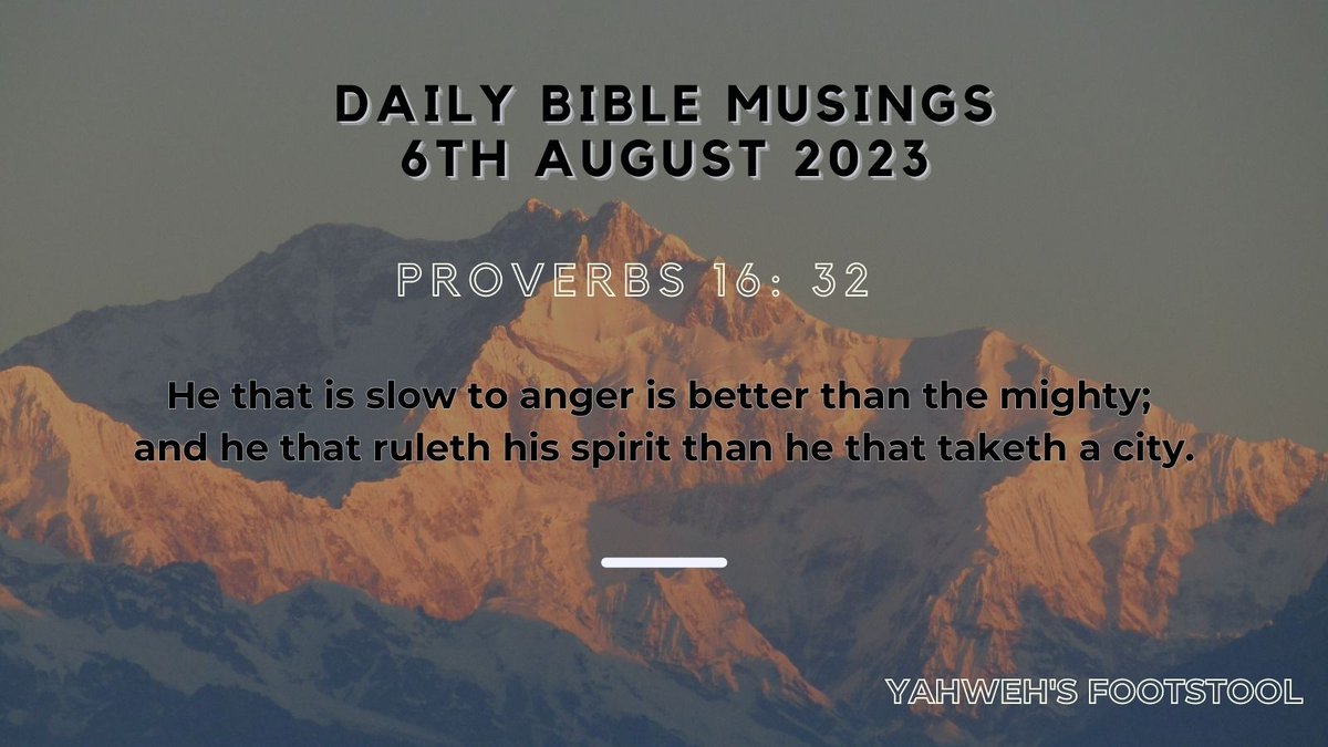 theamisopius's tweet photo. Proverbs  16:32 

He that is slow to anger is better than the mighty; and he that ruleth his spirit than he that taketh a city.

Pursue a life of Holiness 🎯
Read your Bible DAILY 📖🙏 https://t.co/hv7GuZy3sy
