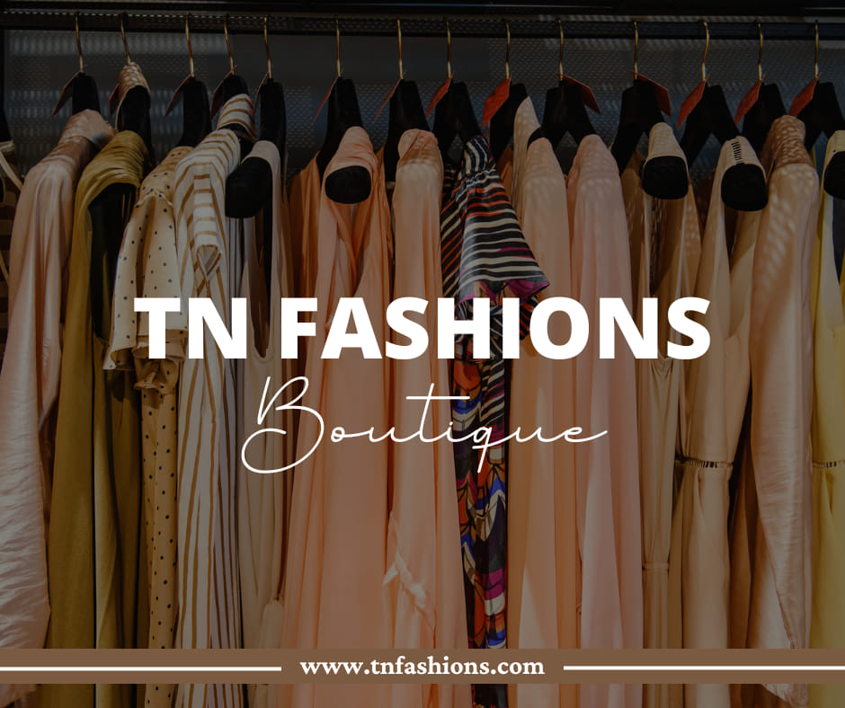 TN FASHIONS
#fashion #fashiontrends #fashionstyle #fashionweek #style #styleinspiration #boutique #boutiqueclothing #clothing #clothingbrand #branding #beauty