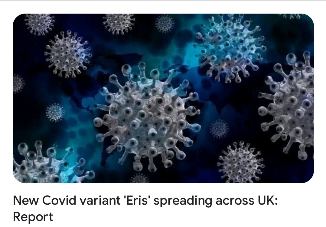 New #Covid variant '#Eris' spreading across #UK: Report

The UK Health Security Agency (#UKHSA) said  EG.5.1, which has been nicknamed Eris, makes up one in seven new COVID cases, a report said. 

The latest data suggests it now accounts for 14.6% of cases - the second most