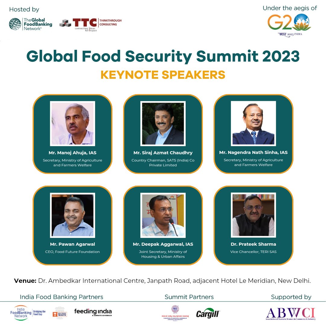 ttcglocal's tweet photo. Meet the keynote speakers at the Global Food Security
Summit 2023. Join us as we embark on a mission to catalyze greater global action, advancing #foodsecurity for all. @g20org @foodbanking  

Reach us: info@gfss2023 

#G20India #GFSS2023 #SDGs #FoodForAll https://t.co/xKKm36UCKB