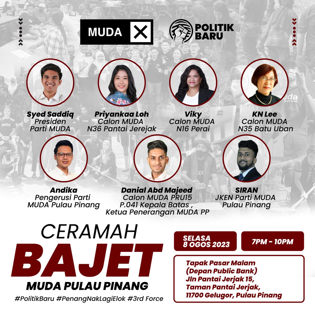 mudapulaupinang's tweet photo. Kita tak mampu MEGA, kita hanya mampu BAJET.

Jemput datang ke Ceramah BAJET Parti MUDA Pulau Pinang. Kami kumpulkan Presiden Parti MUDA, @SyedSaddiq bersama calon-calon Parti MUDA Pulau Pinang. 

Di sini bakal bermulanya coretan #PolitikBaru dan #PenangNakLagiElok. https://t.co/EgzTPfE6oS