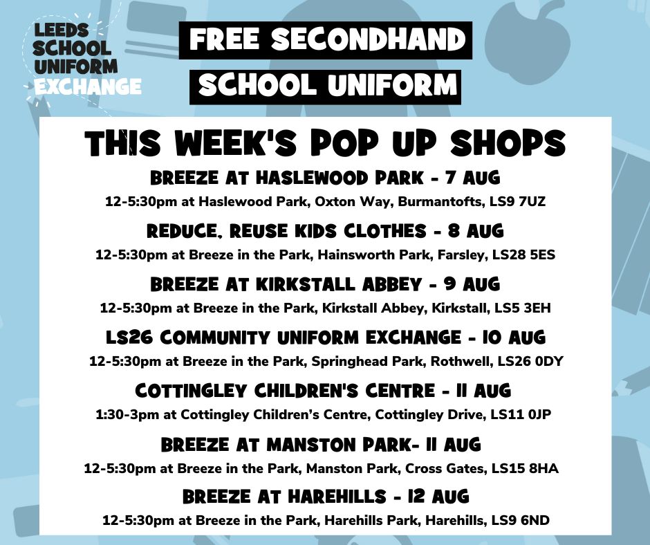 Another busy week of school uniform pop up shops next week where you can get free, secondhand uniform. Feel free to take your unwanted uniform along to the events as I'm sure the exchanges will gladly take it off you hands. #LeedsSchoolUniformExchange