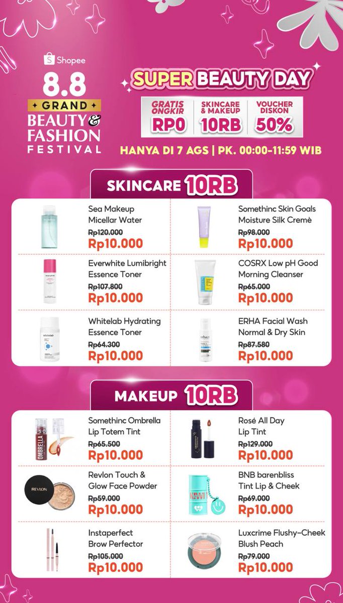 MALEM INI 🙈 Skincare &amp; Makeup Serba 10RB⚡️
🗓️7 Agustus
⏰Pk 00:00 WIB

Cek semua produknya disini: shope.ee/7KTmBeqdl3