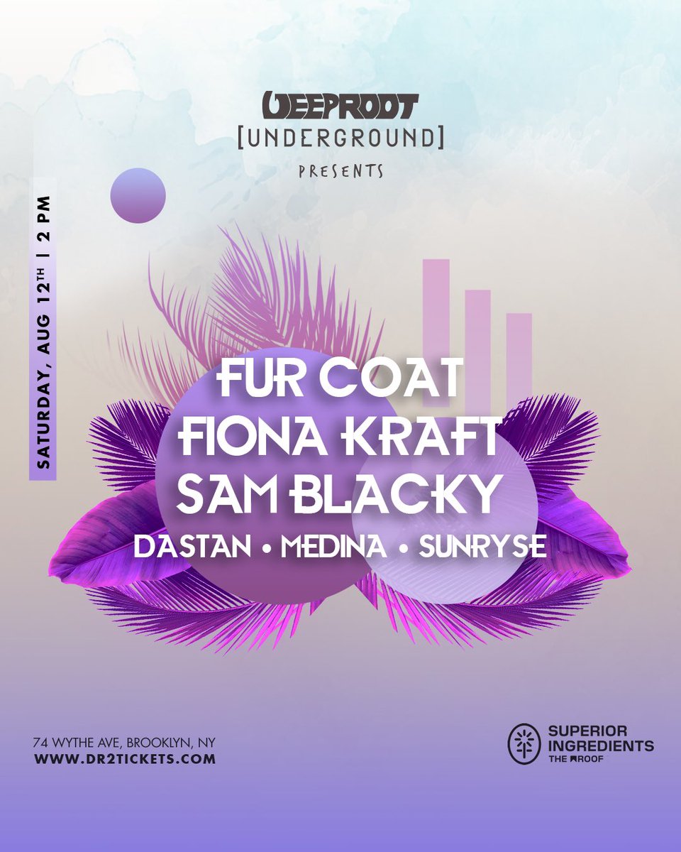 deeprootunder's tweet image. Heat up your summer with an amazing party at Superior Ingredients on August 12th! Don't miss the electrifying performances 🕺💃                                                  #superioringredients #august12 #undergroundmusic #dj