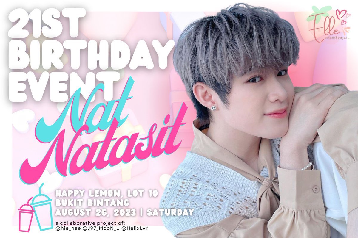 hie_hae's tweet photo. The moment we've all been waiting for. 🥳🎂
NAT NATASIT'S 1ST BDAY EVENT IN MALAYSIA 2023
BOTOL SUSU MALAYSIAN,COME JOIN US🍼🍼

📅 26 August 2023 (SATURDAY)
⏰ 12PM - 4PM (4 slots)
📍Happy Lemon, Lot 10, Bukit Bintang

#CutieNat21BdayKL
#HappyNatasitDay 
#natasitt https://t.co/DipWIaHz8c