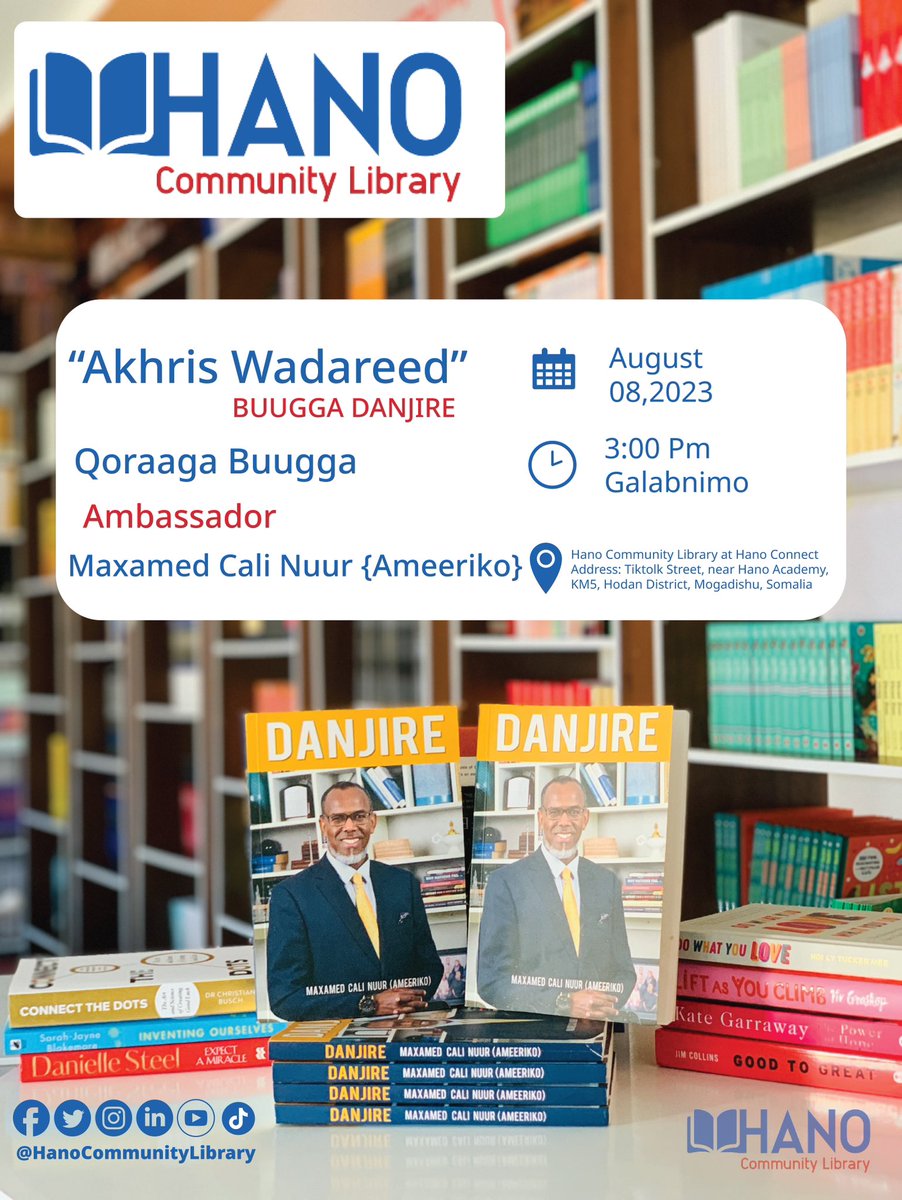 HanoLibrary's tweet photo. Waxa sharaf weyn inoo ah inaan idinku martiqaadno Maktabada Dadweynaha ee HANO oo qabanaysa barnaamij lamagac baxay โAqris Wadareedโ waxa ku casuman Danjire @AmbAmerico
Kasoo Qeybgal Wacan!
๐ 08 August
โฐ 3:00 Galabnimo
๐Hano Community Library
#HanoCommunityLibrary https://t.co/spEAGMc2sA